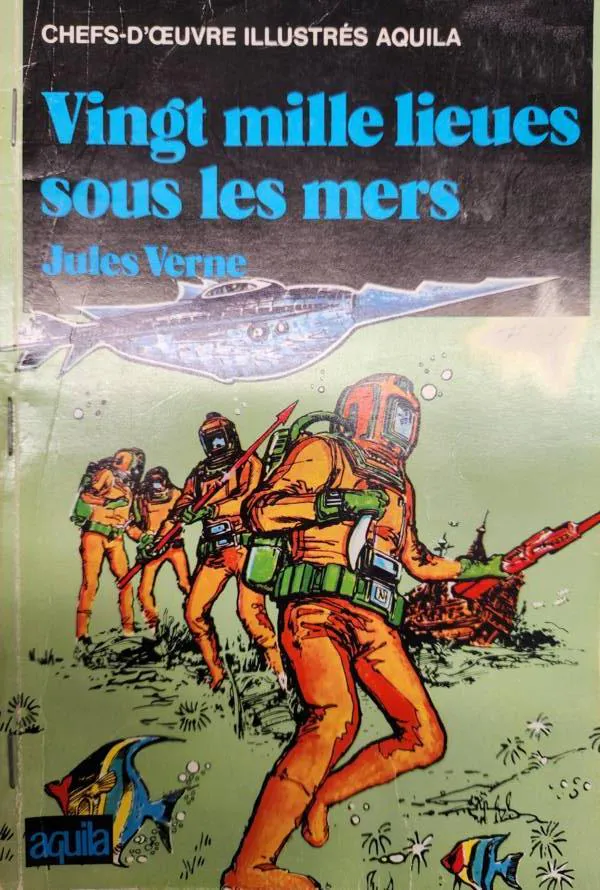 Jules Verne, Serge Micheli, Francois Riviere: Vingt Mille Lieues sous les mers (French language, aquila)