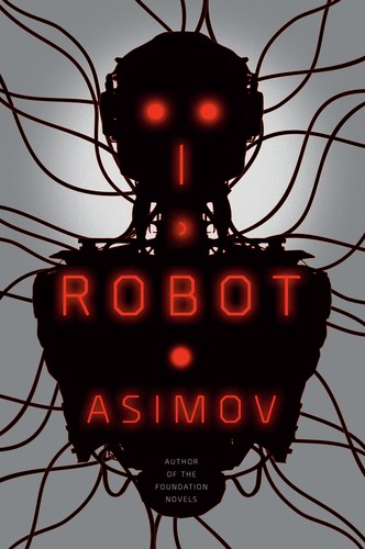 Айзек Азимов: I, Robot (Paperback, 2004, Simon & Schuster)