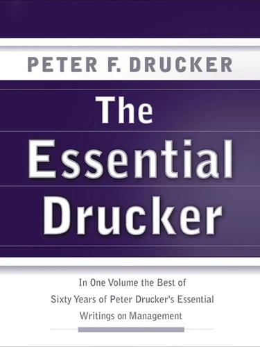 Peter F. Drucker: The Essential Drucker (EBook, 2001, HarperCollins)