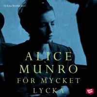Rose-Marie Nielsen, Helena Brodin: För mycket lycka (AudiobookFormat, Swedish language, 2010, Storyside)