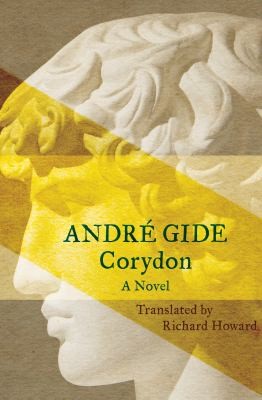 André Gide, Richard Howard: Corydon (2015, Open Road Integrated Media, Inc.)
