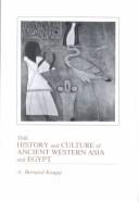 Arthur Bernard Knapp: The history and culture of ancient Western Asia and Egypt (1988, Dorsey Press)