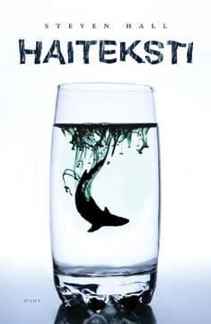 Kaijamari Sivill, Steven Hall: Haiteksti (Hardcover, Finnish language, 2007, WSOY)