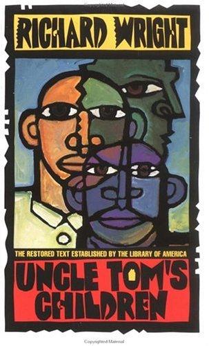 Richard Wright: Uncle Tom's children (1993, HarperPerennial, Perennial)