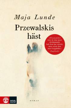 Eklund Erika: Przewalskis häst (Hardcover, Swedish language, 2022, Natur & Kultur)