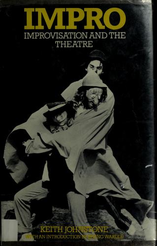Keith Johnstone: Impro (1979, Theatre Arts Book)