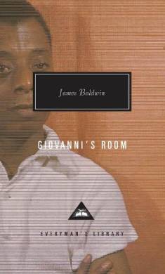 JAMES BALDWIN: Giovanni's room (Hardcover, 2016, EVERYMAN'S LIBRARY)