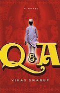 Vikas Swarup: Q & A (Paperback, 2005, Scribner)