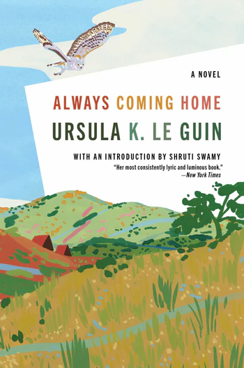 Ursula K. Le Guin: Always Coming Home (Paperback, 2023, Harper Perennial)