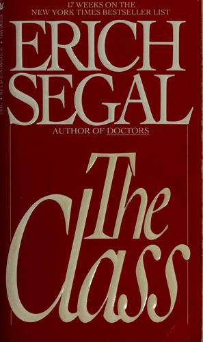Erich Segal: The class (1988, Bantam Books)