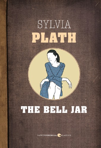 Sylvia Plath: The Bell Jar (EBook, HarperPerennial Classics)