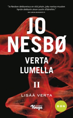 JO NESBÖ: Verta lumella (Hardcover, Finnish language, 2017, Johnny Kniga Kustannus)