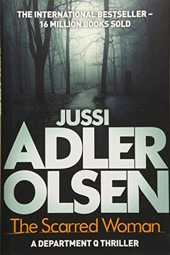 Jussi Adler-Olsen: The Scarred Woman (Hardcover, Quercus)