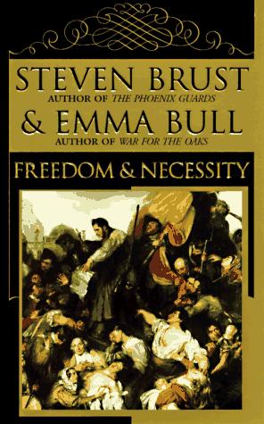 Steven Brust, Emma Bull: Freedom and Necessity (1997, Tor Fantasy)