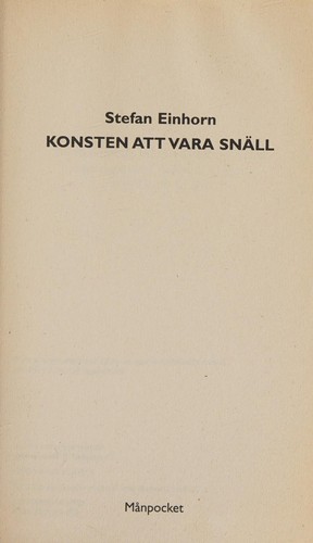 Stefan Einhorn: Konsten att vara snäll (Swedish language, 2007, Månpocket)