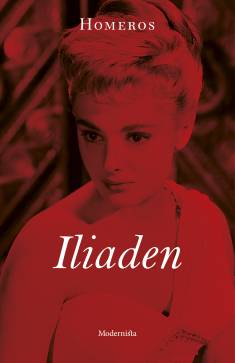 Homeros: Iliaden (Hardcover, Swedish language, 2022, Modernista)