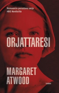 Margaret Atwood: Orjattaresi (Hardcover, Finnish language, 2017, Kustannusosakeyhtiö Tammi)