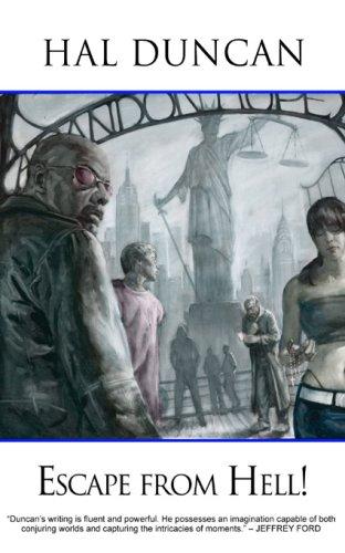 Hal Duncan: Escape From Hell! (Paperback, 2008, MonkeyBrain Books)