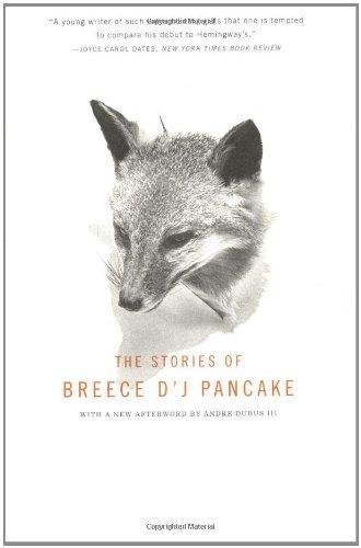 John Casey, James Alan McPherson, Breece D'J Pancake, Andre Dubus III: The Stories of Breece D'J Pancake (2002)