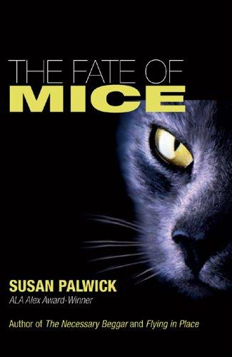 Susan Palwick: The Fate of Mice (Paperback, 2007, Tachyon Publications)