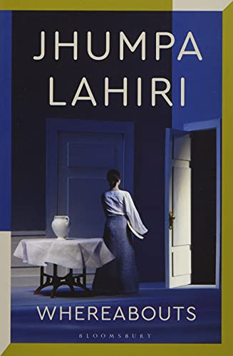 Jhumpa Lahiri: Whereabouts (Paperback, 2021, BLOOMSBURY)