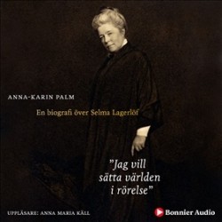 "Jag vill sätta världen i rörelse" (AudiobookFormat, Swedish language, 2019, Bonnier Audio)