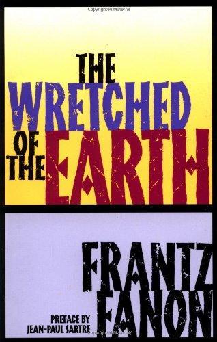 Frantz Fanon: Les Damnés de la Terre (1991, Grove Press)