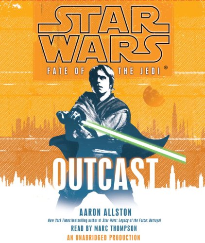 Aaron Allston, Marc Thompson: Outcast (AudiobookFormat, 2009, Random House Audio)