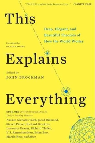John Brockman: This Explains Everything (2013, Harper Perennial)