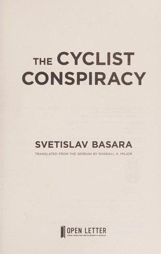 Svetislav Basara: The cyclist conspiracy (2012, Open Letter)