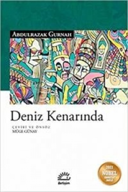 Abdulrazak Gurnah: Deniz kenarinda (Hardcover, Turkish language, 2021, Iletisim Yayinlari)