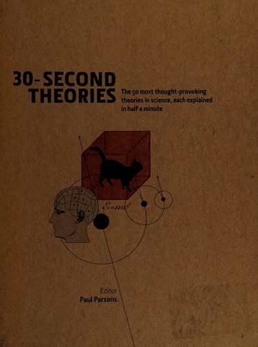 Paul Parsons: 30-second theories (2009, Fall River Press)