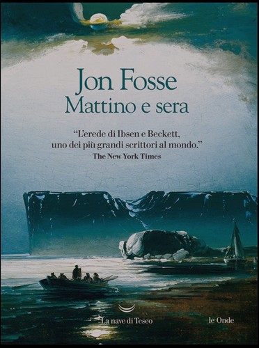 Jon Fosse: Mattino e sera (La nave di Teseo)