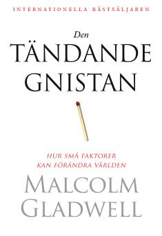Gunnar Sandin: Den tändande gnistan (Hardcover, Swedish language, 2019, Mondial)