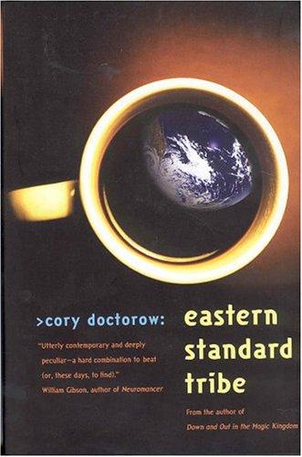 Cory Doctorow (Duplicate): Eastern standard tribe (2004, Tor)