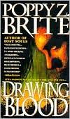 Poppy Z. Brite: Drawing Blood (1995, Delacorte Press)