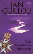 Jan Guillou: Den hedervärde mördaren (Paperback, Swedish language, 2006, Piratförlaget)