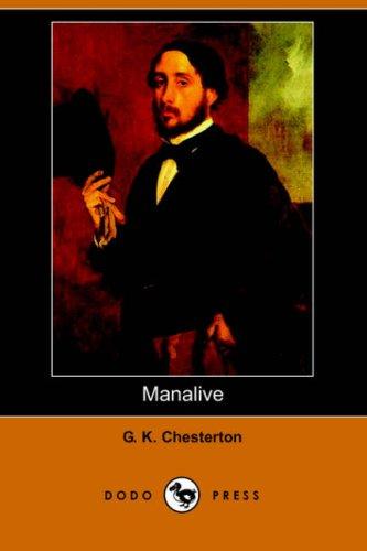 G. K. Chesterton: Manalive (Dodo Press) (Paperback, 2006, Dodo Press)