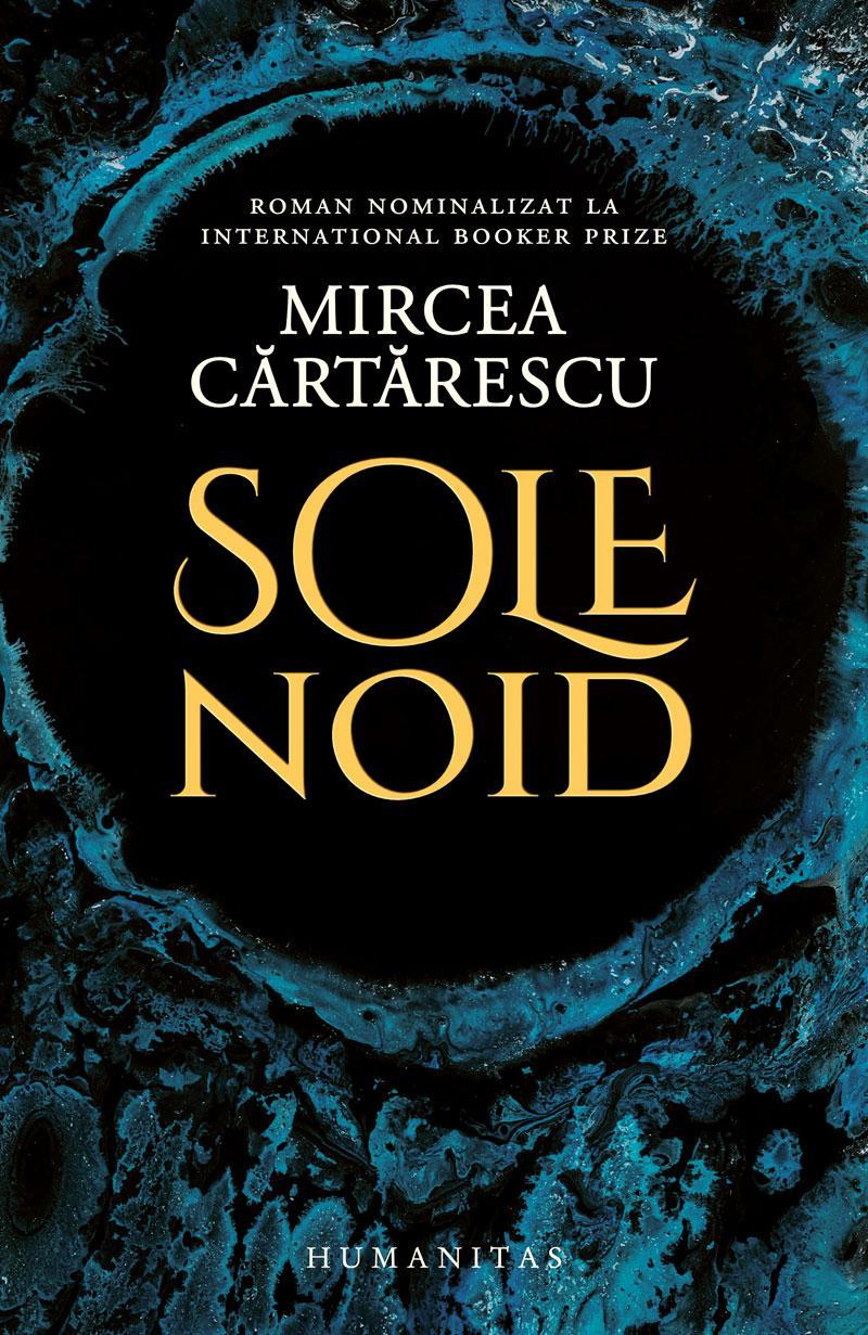 Mircea Cărtărescu, Mircea Cărtărescu: Solenoid (Romanian language, 2025, Humanitas)