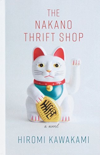 Hiromi Kawakami: The Nakano Thrift Shop (Hardcover, Thorndike Press Large Print)
