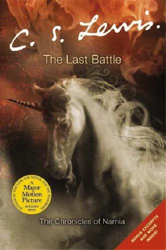 C. S. Lewis: The Last Battle (Chronicles of Narnia, #7) (2005, HarperCollins)