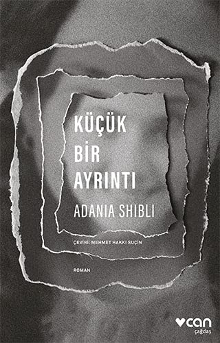 ʻAdanīyah Shiblī: Küçük Bir Ayrinti (Paperback, Turkish language, Can Yayinlari)