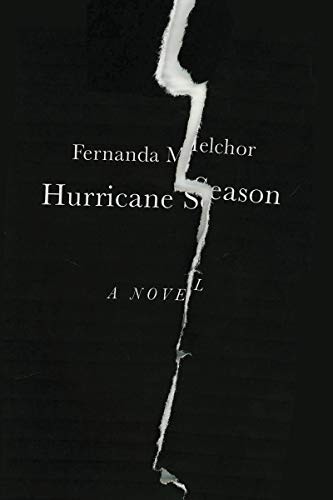 Sophie Hughes, Fernanda Melchor: Hurricane Season (Paperback, 2021, New Directions)