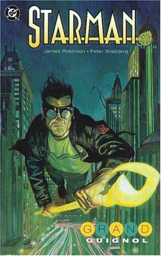 James Robinson, Peter Snejbjerg (Illustrator): Starman (Paperback, 2004, DC Comics)