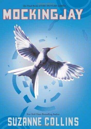 Suzanne Collins: Mockingjay (The Hunger Games, #3) (Hardcover, 2010, Scholastic Press)