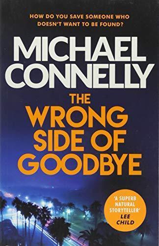 Michael Connelly: Wrong Side of Goodbye