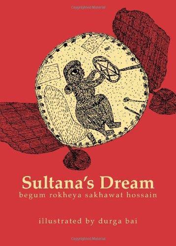 Rokeya Sakhawat Hossain: Sultana's Dream
