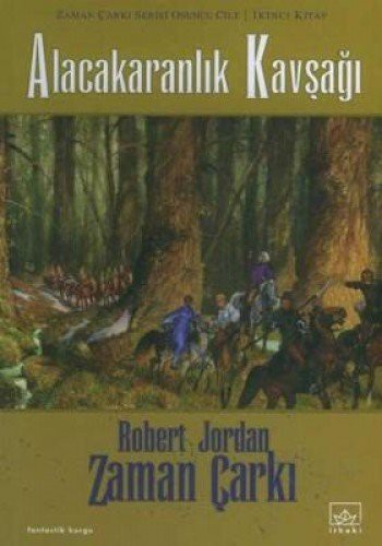 Robert Jordan: Alacakaranlık Kavşağı (Paperback, Ithaki Yayinlari)
