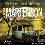 Jan Mårtenson: Safari med döden (AudiobookFormat, Swedish language, 2012, Bonnier Audio)