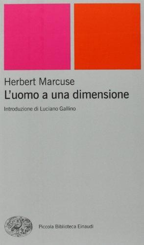Herbert Marcuse: L'uomo a una dimensione (Italian language, 1999)